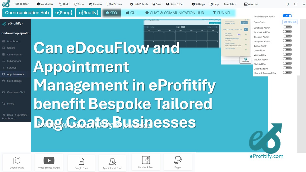 Can eDocuFlow and Appointment Management in eProfitify benefit Bespoke Tailored Dog Coats Businesses